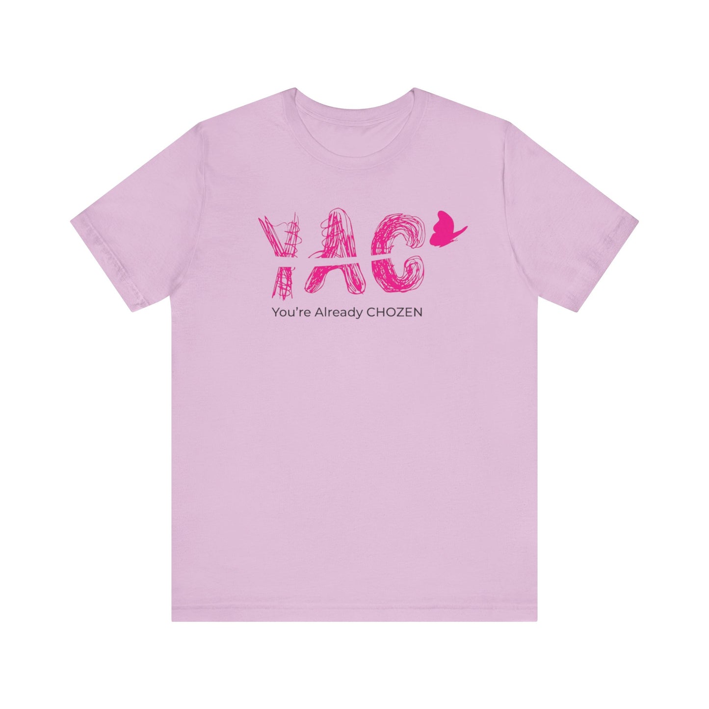 Heaven's Pick - You're Already CHOZEN Women’s - Inspirational Casual Tee