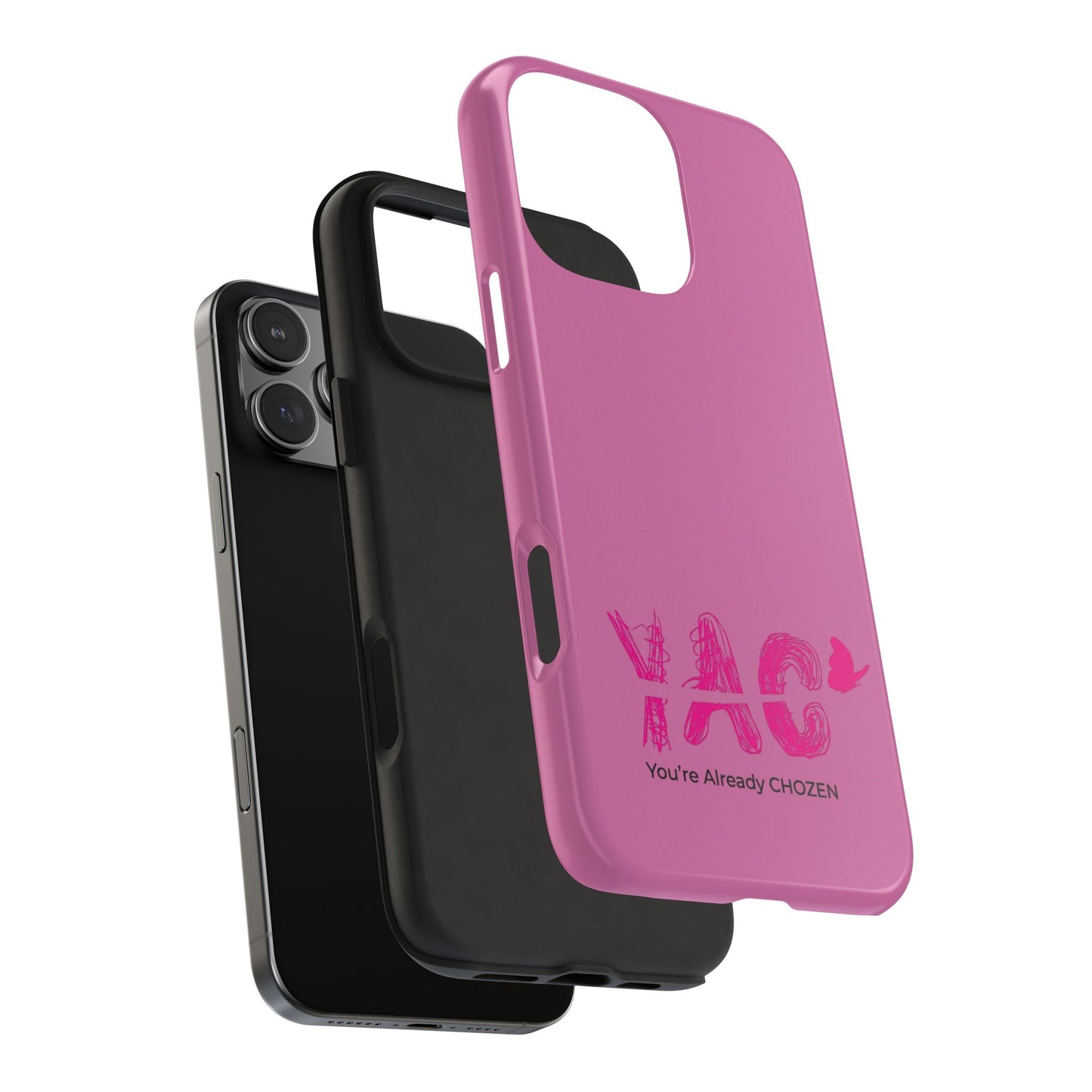 Inspirational Tough Phone Case - You're Already CHOZEN - Pink Design