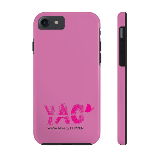 Inspirational Tough Phone Case - You're Already CHOZEN - Pink Design