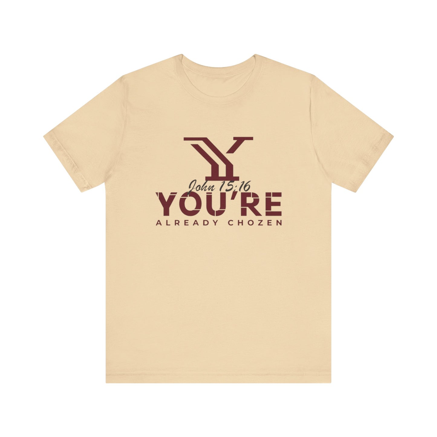 Why You’re Already CHOZEN- Inspirational Casual Tee