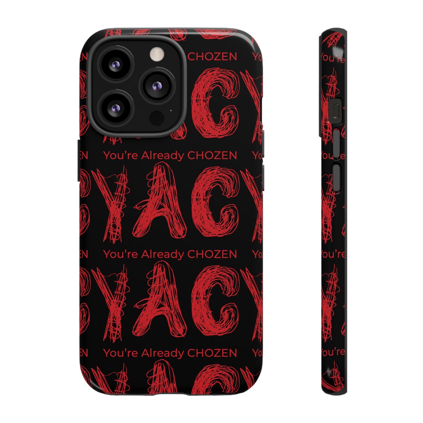 Motivational Tough Phone Case - 'You're Already CHOZEN' Design