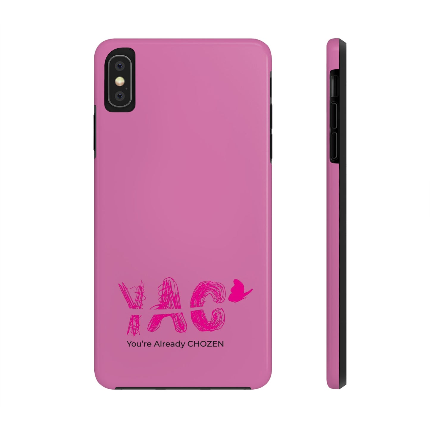 Inspirational Tough Phone Case - You're Already CHOZEN - Pink Design