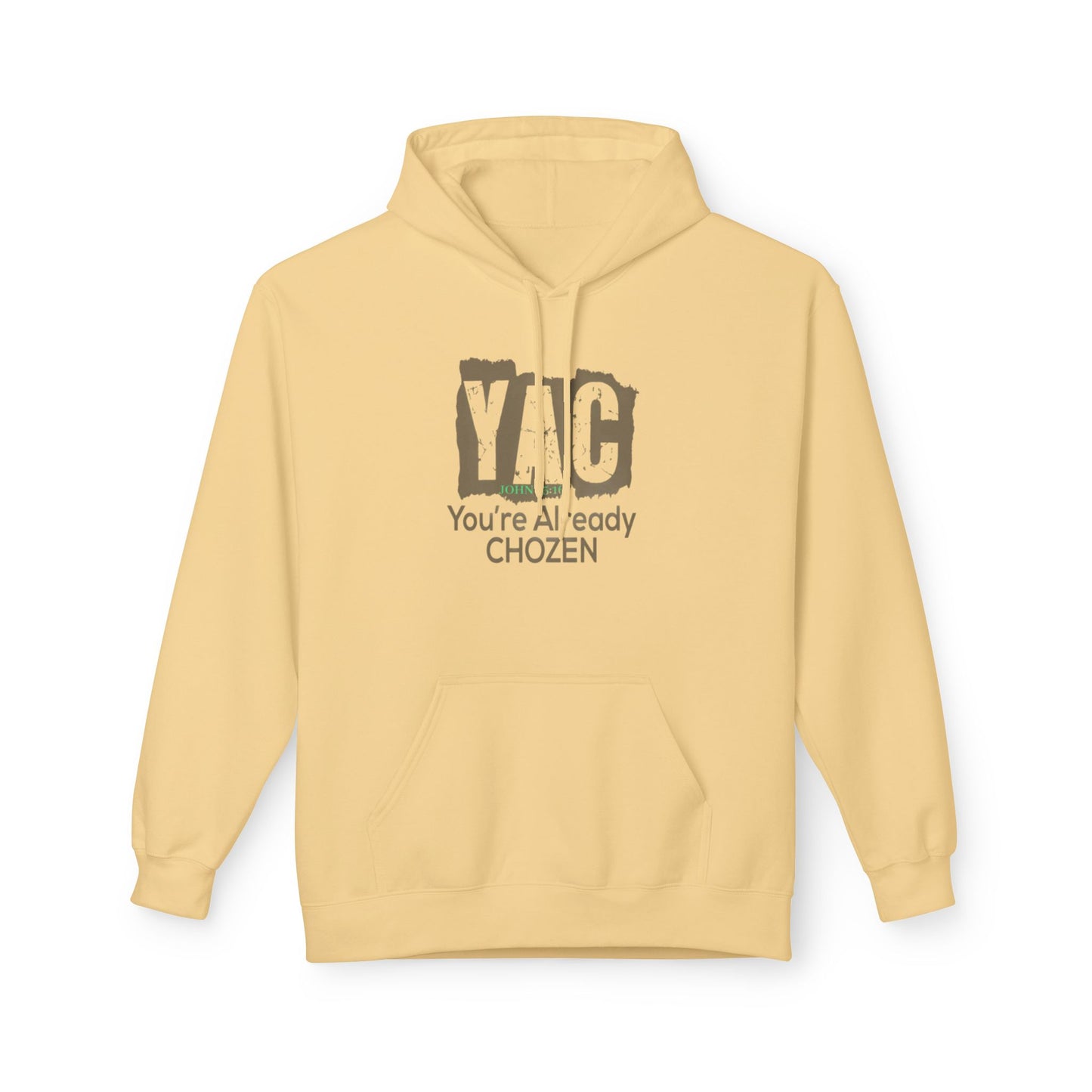 Men YAC - You're Already Chosen Fleece Hoodie - Inspirational Sweatshirt
