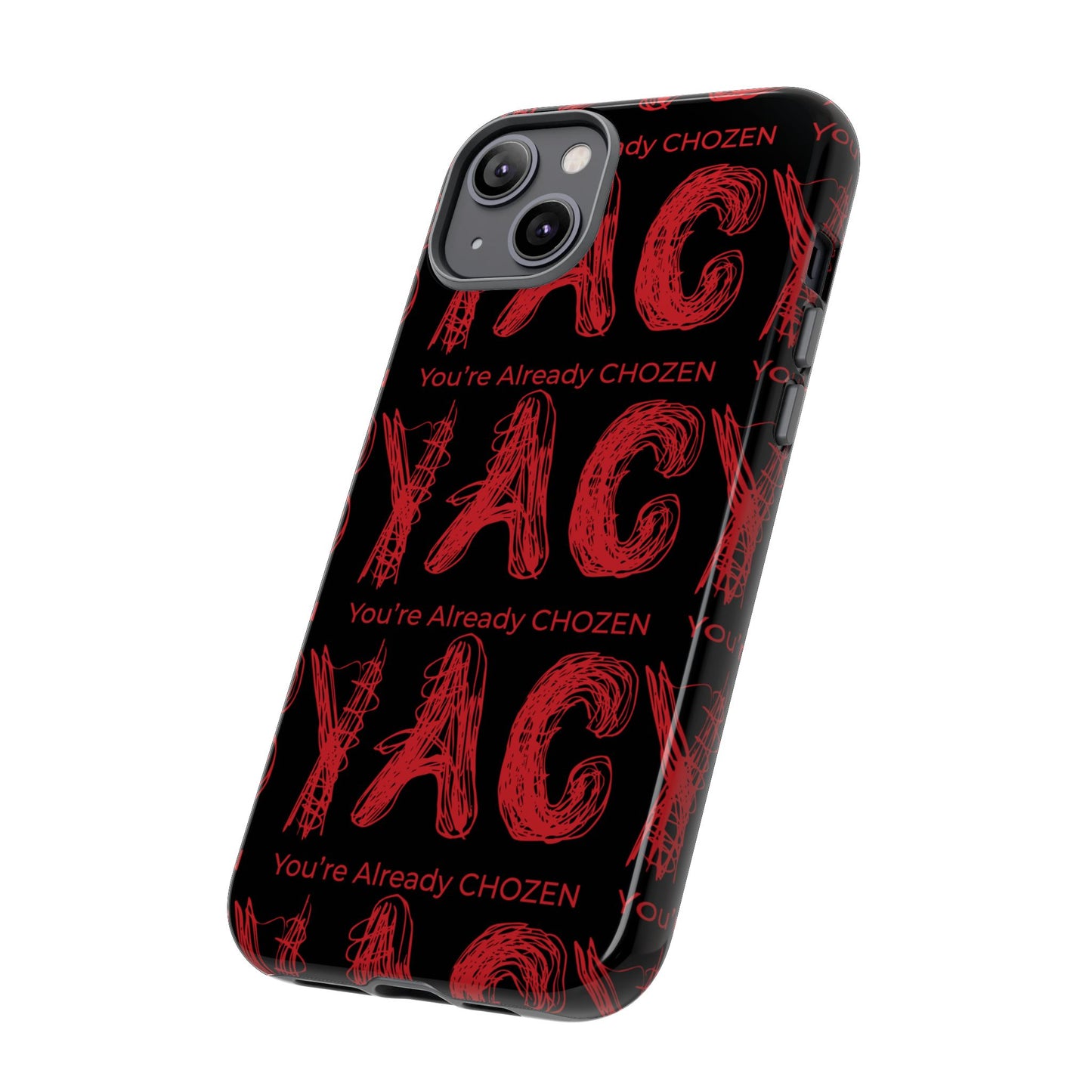 Motivational Tough Phone Case - 'You're Already CHOZEN' Design