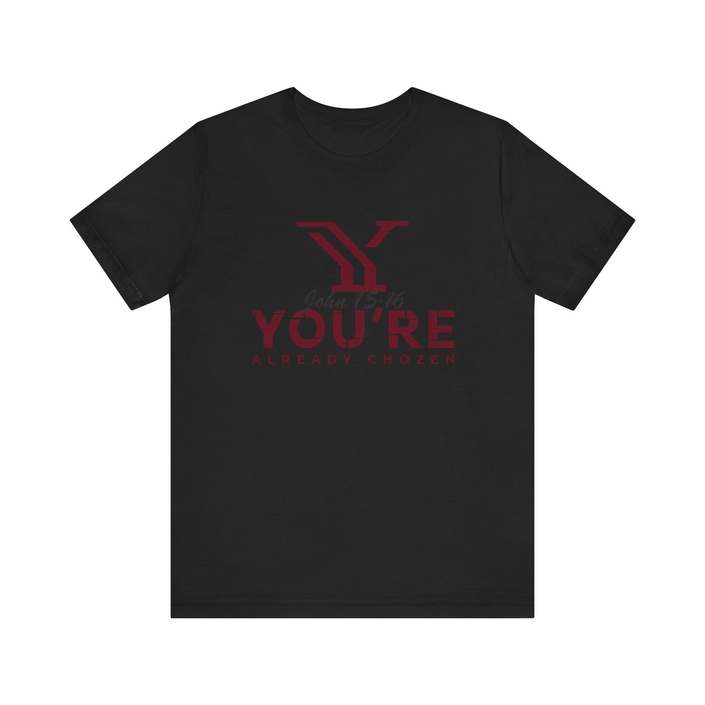 Why You’re Already CHOZEN-YAC Women Inspirational Casual Tee