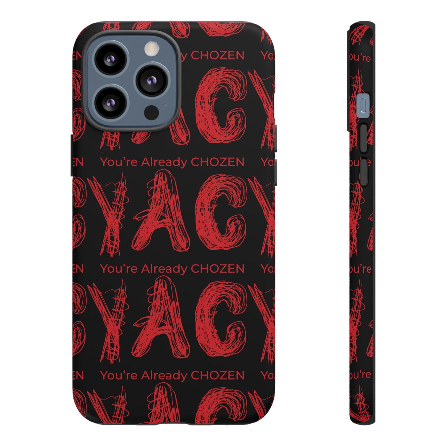 Motivational Tough Phone Case - 'You're Already CHOZEN' Design