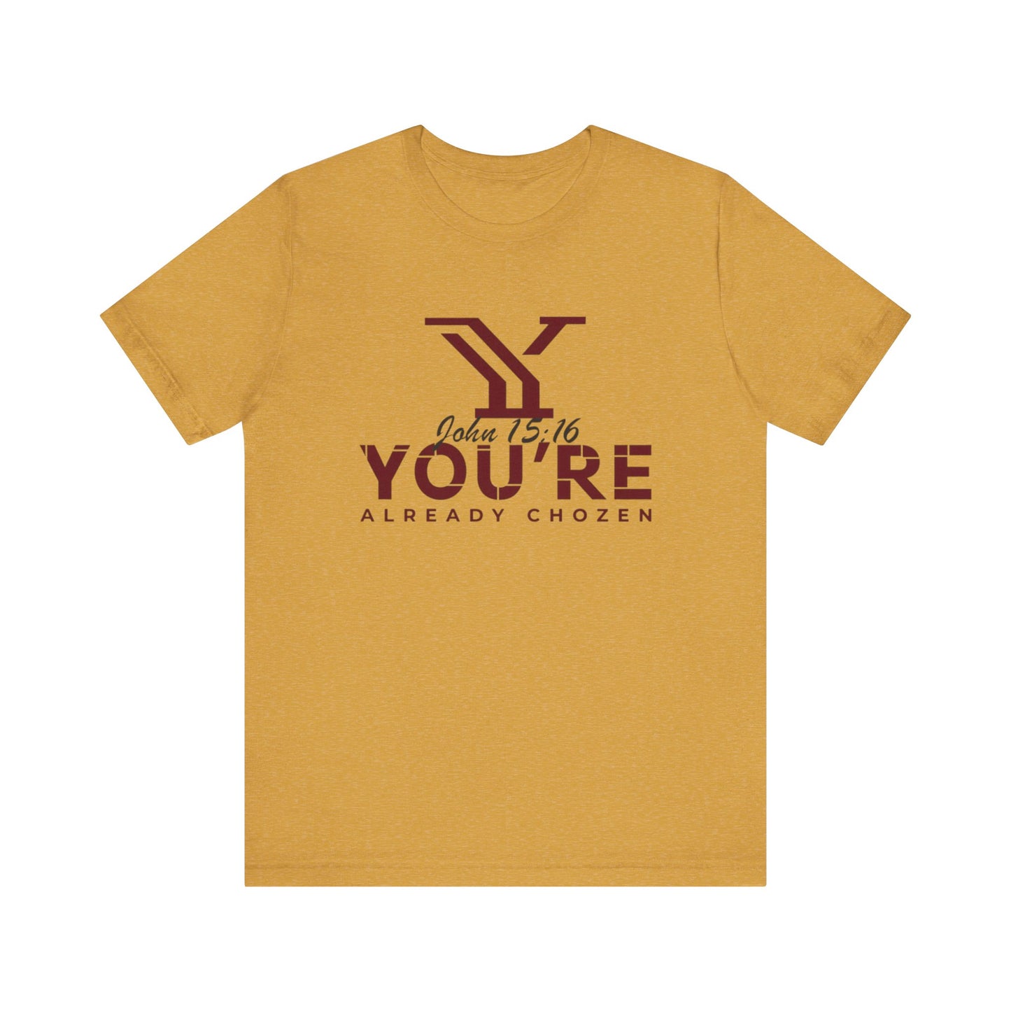 Why You’re Already CHOZEN-YAC Women Inspirational Casual Tee