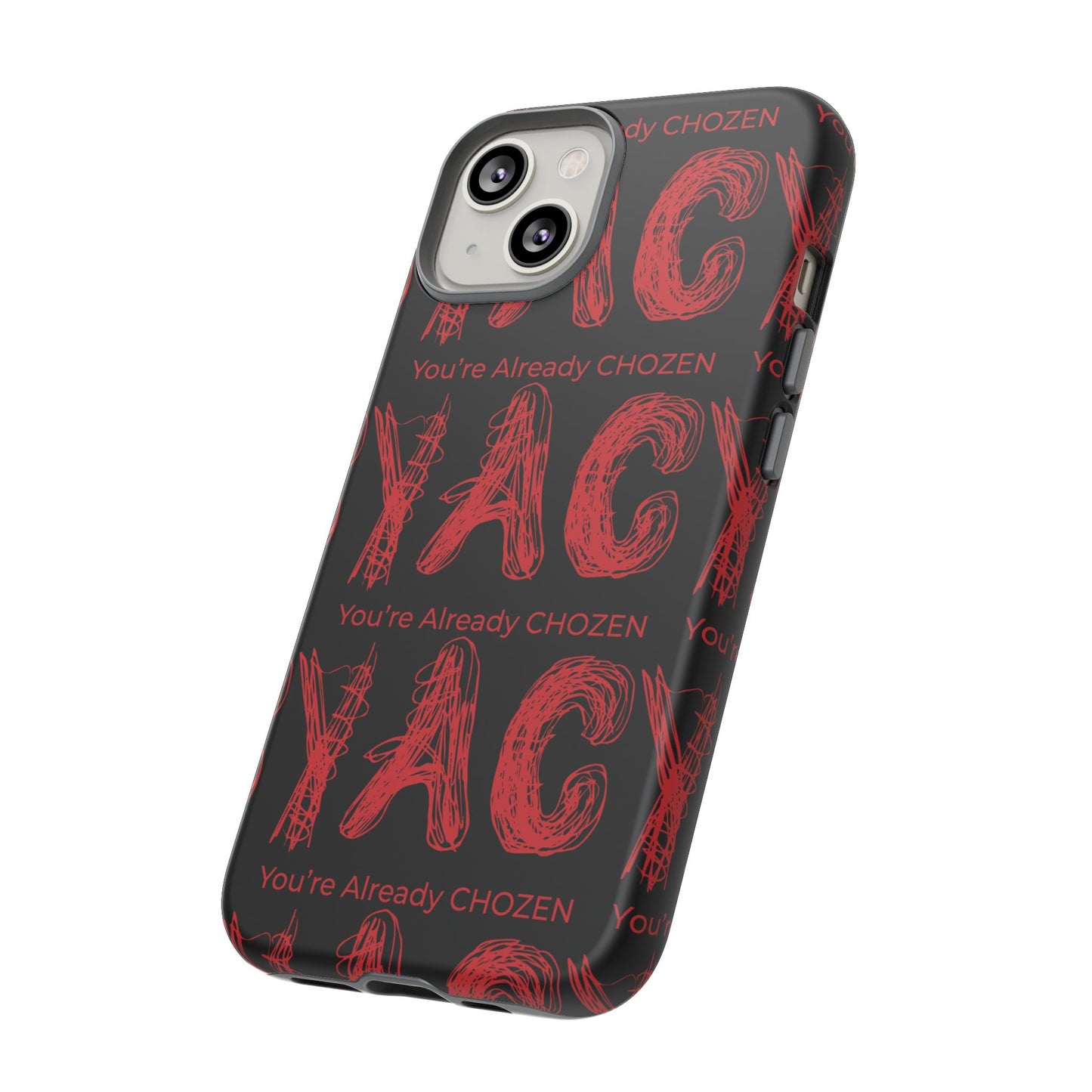 Motivational Tough Phone Case - 'You're Already CHOZEN' Design