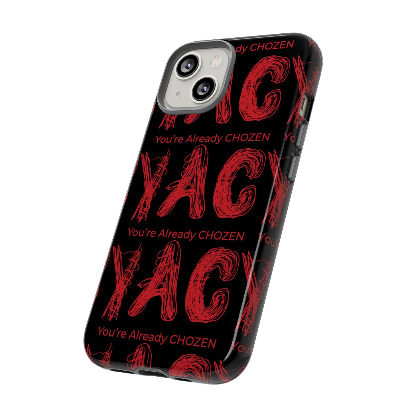 Motivational Tough Phone Case - 'You're Already CHOZEN' Design
