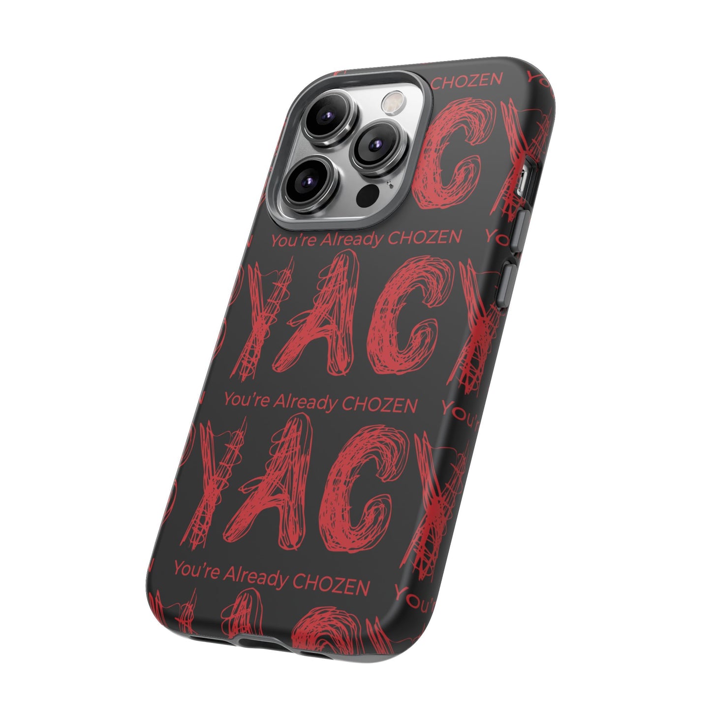 Motivational Tough Phone Case - 'You're Already CHOZEN' Design