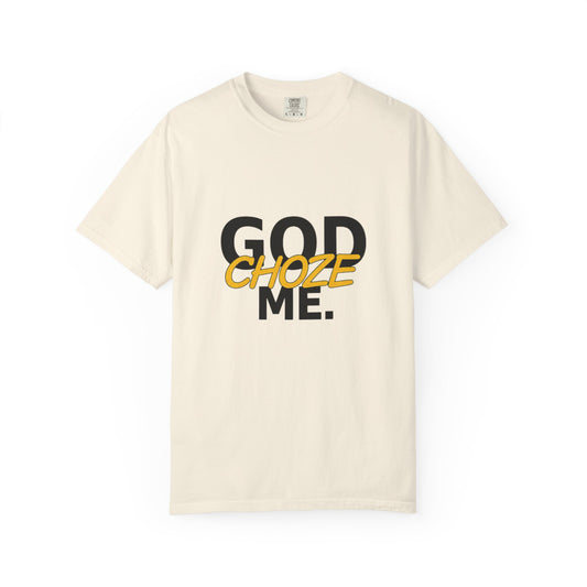 God Called Me T-Shirt — "You're Already Chosen" Christian Tee (John 15:16)