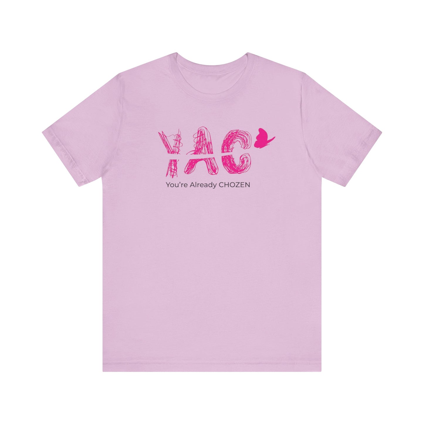 Heaven's Pick - You're Already CHOZEN Women’s - Inspirational Casual Tee