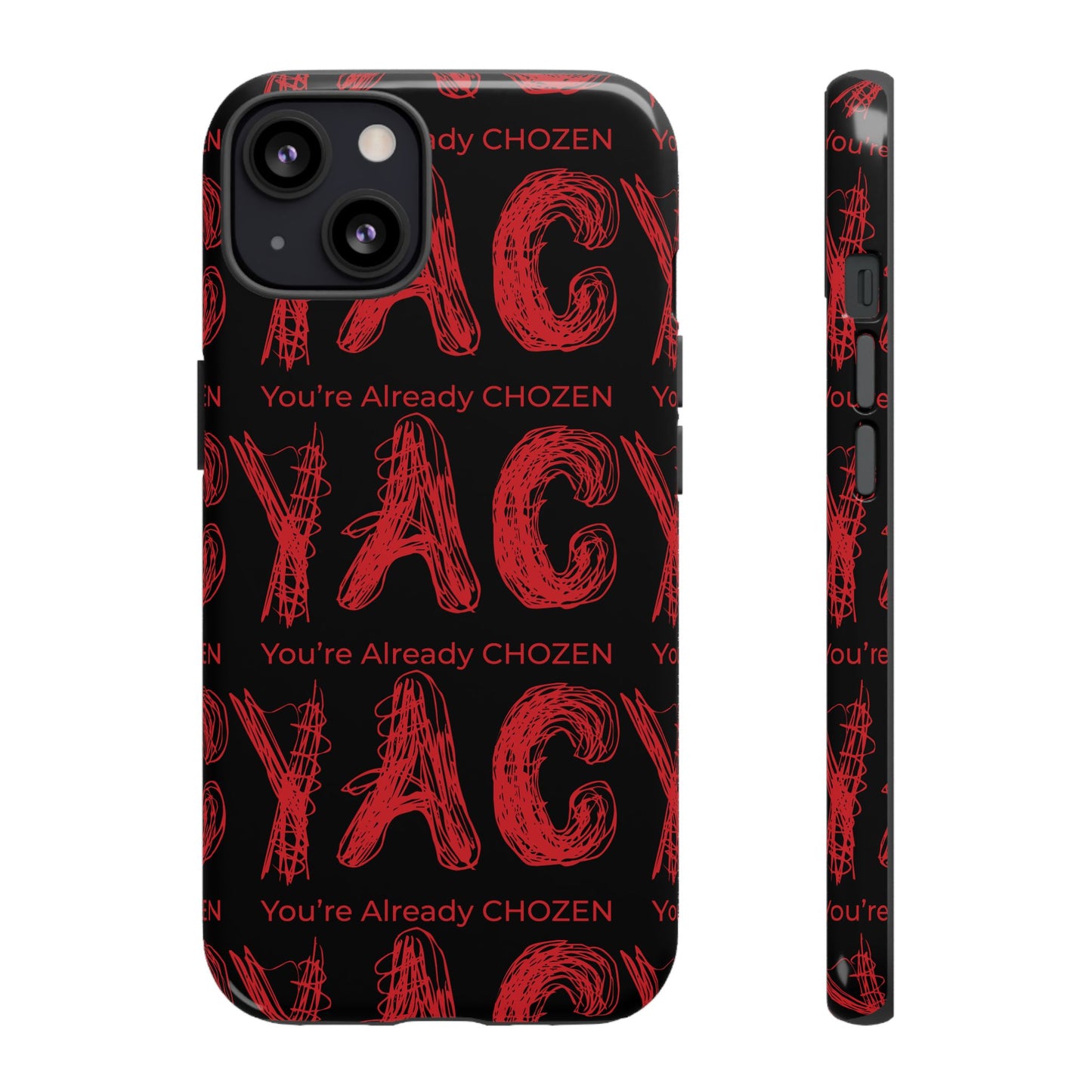 Motivational Tough Phone Case - 'You're Already CHOZEN' Design