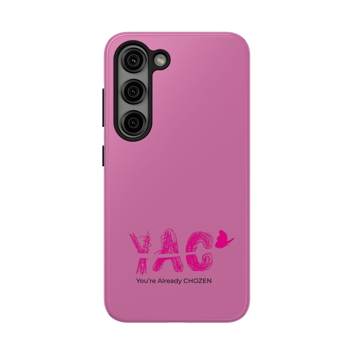 Inspirational Tough Phone Case - You're Already CHOZEN - Pink Design