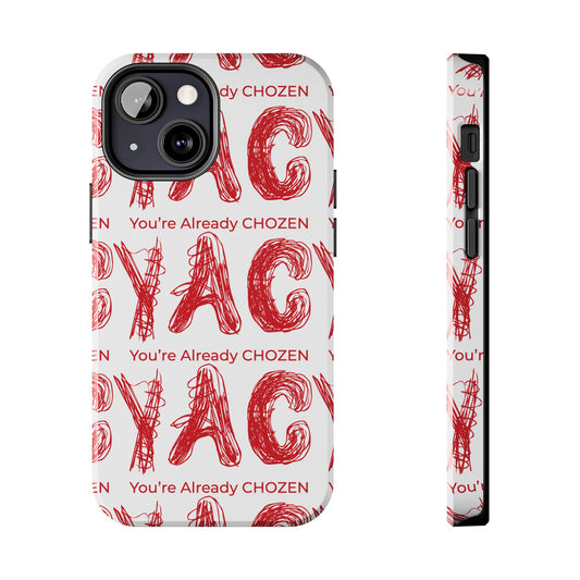 Motivational Tough Phone Case 'You're Already CHOZEN' Design