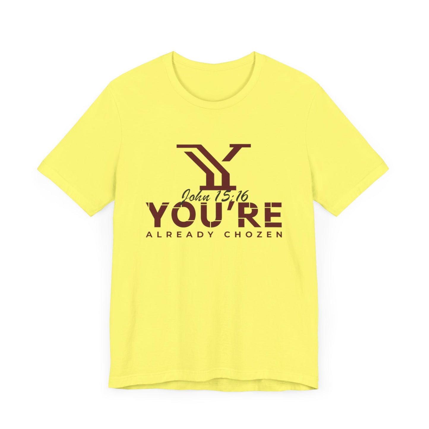 Why You’re Already CHOZEN-YAC Women Inspirational Casual Tee