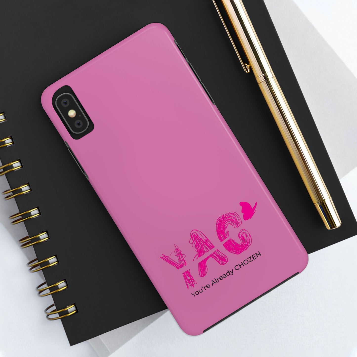 Inspirational Tough Phone Case - You're Already CHOZEN - Pink Design