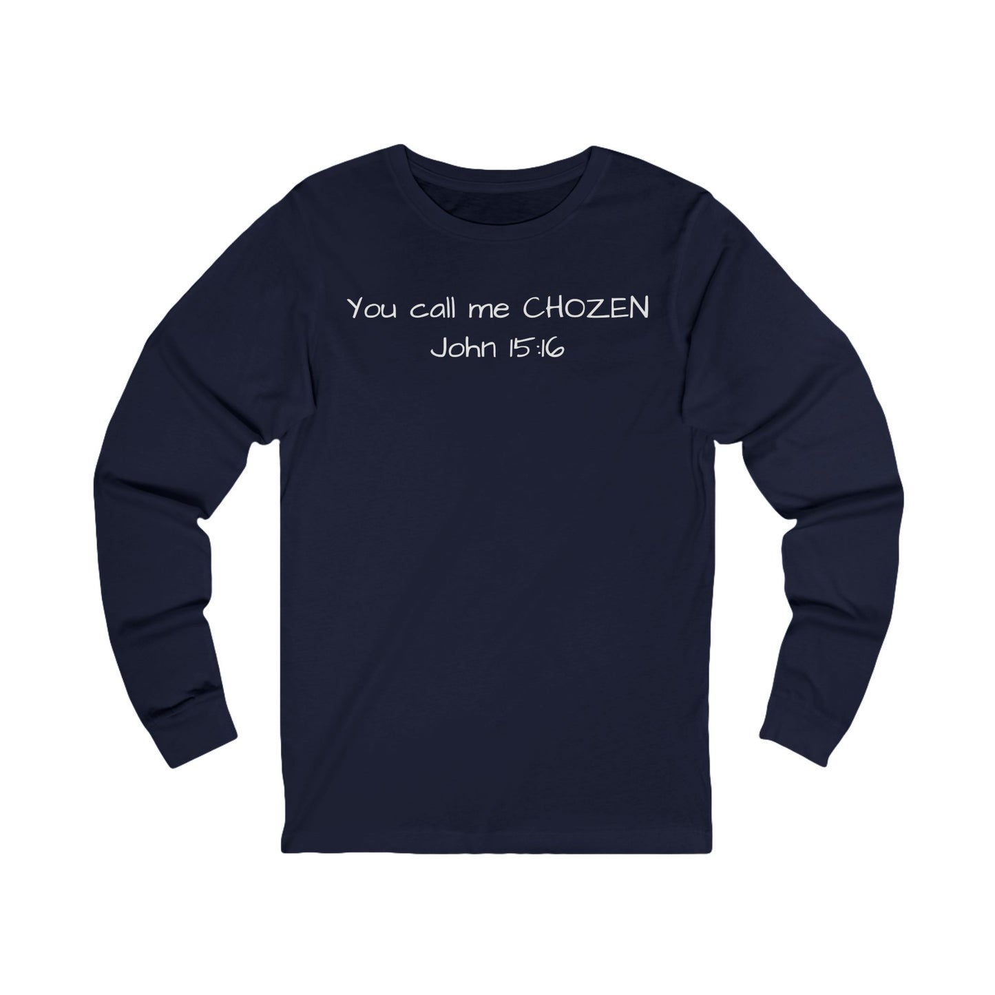 "You Call Me CHOZEN" Scripture Top, Inspirational Apparel, Faith-Based Gift, Christian Long sleeve Tee
