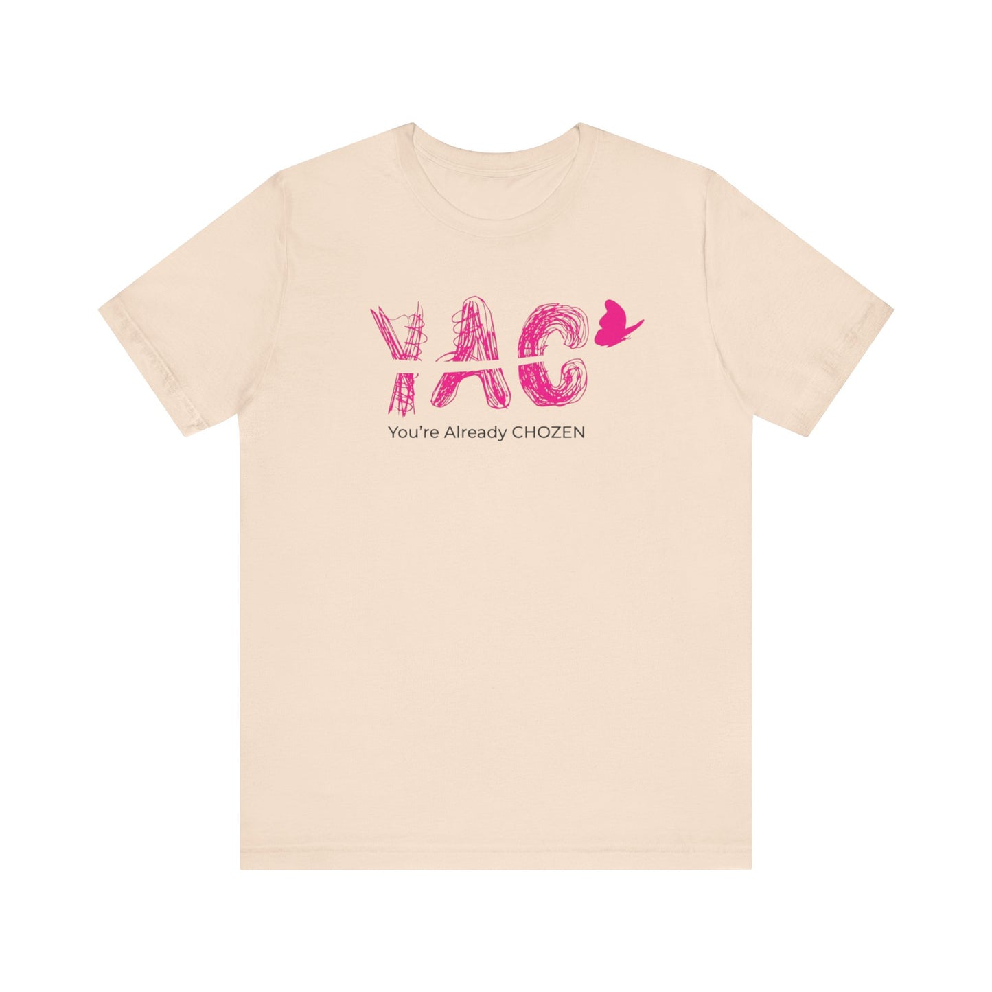 Heaven's Pick - You're Already CHOZEN Women’s - Inspirational Casual Tee