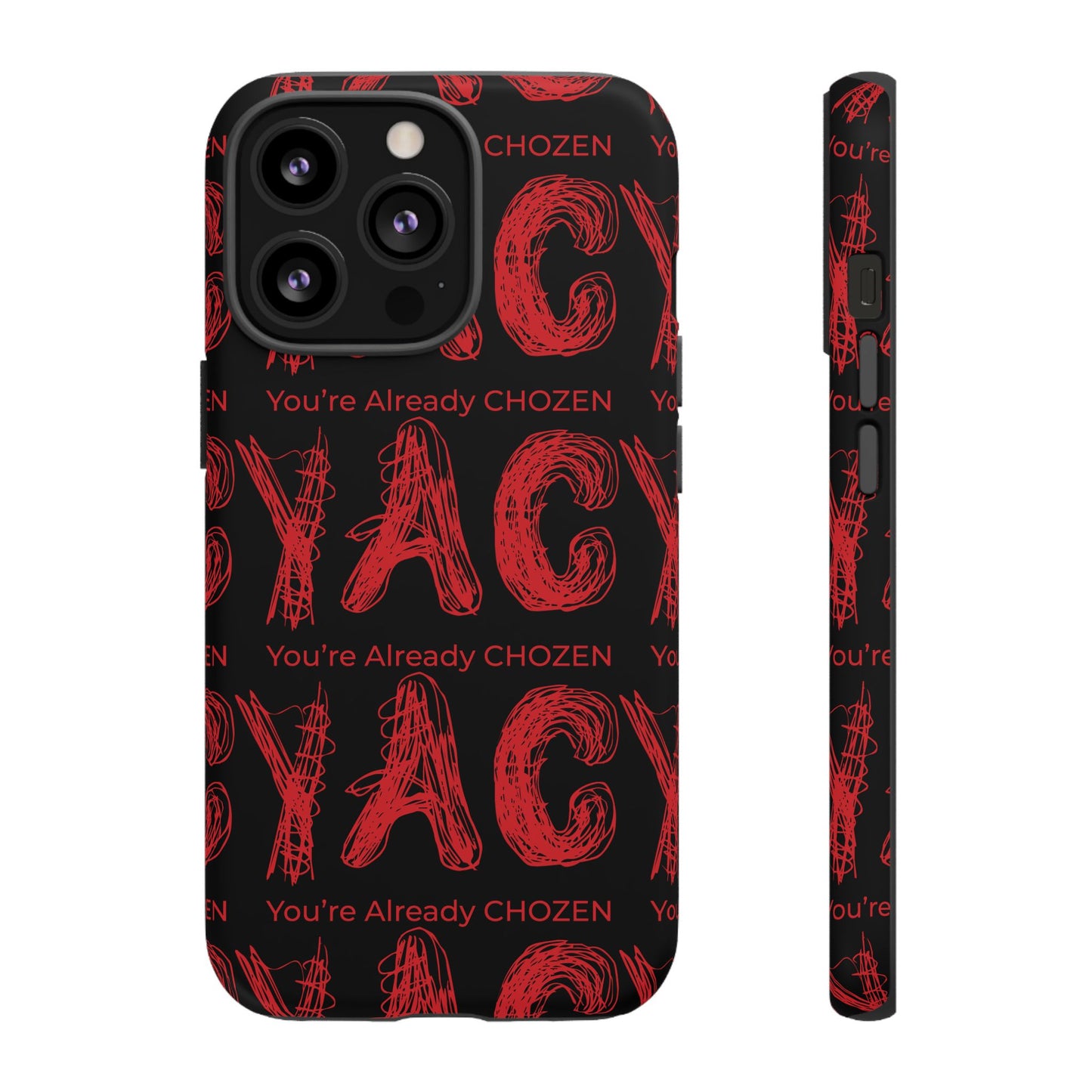 Motivational Tough Phone Case - 'You're Already CHOZEN' Design