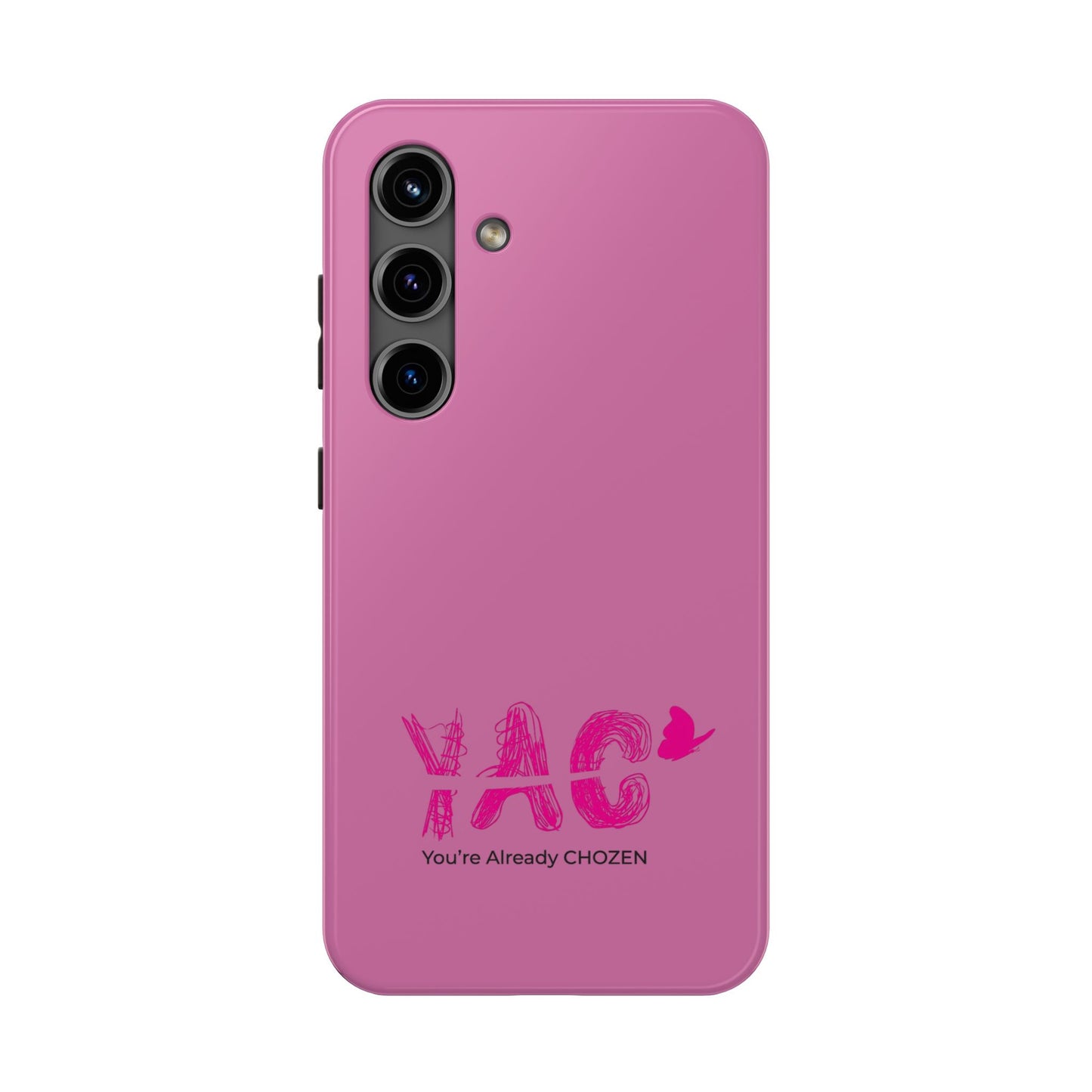 Inspirational Tough Phone Case - You're Already CHOZEN - Pink Design