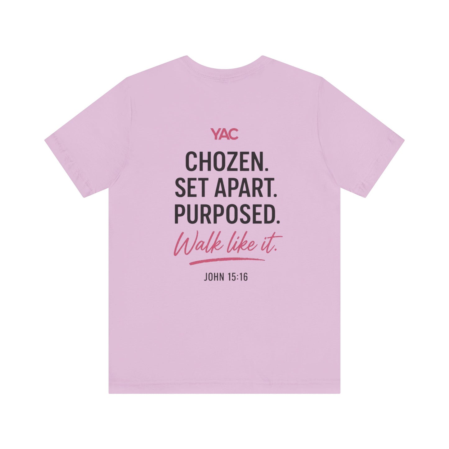 You are not forgotten; You're Already CHOZEN Women’s - Inspirational Casual Tee