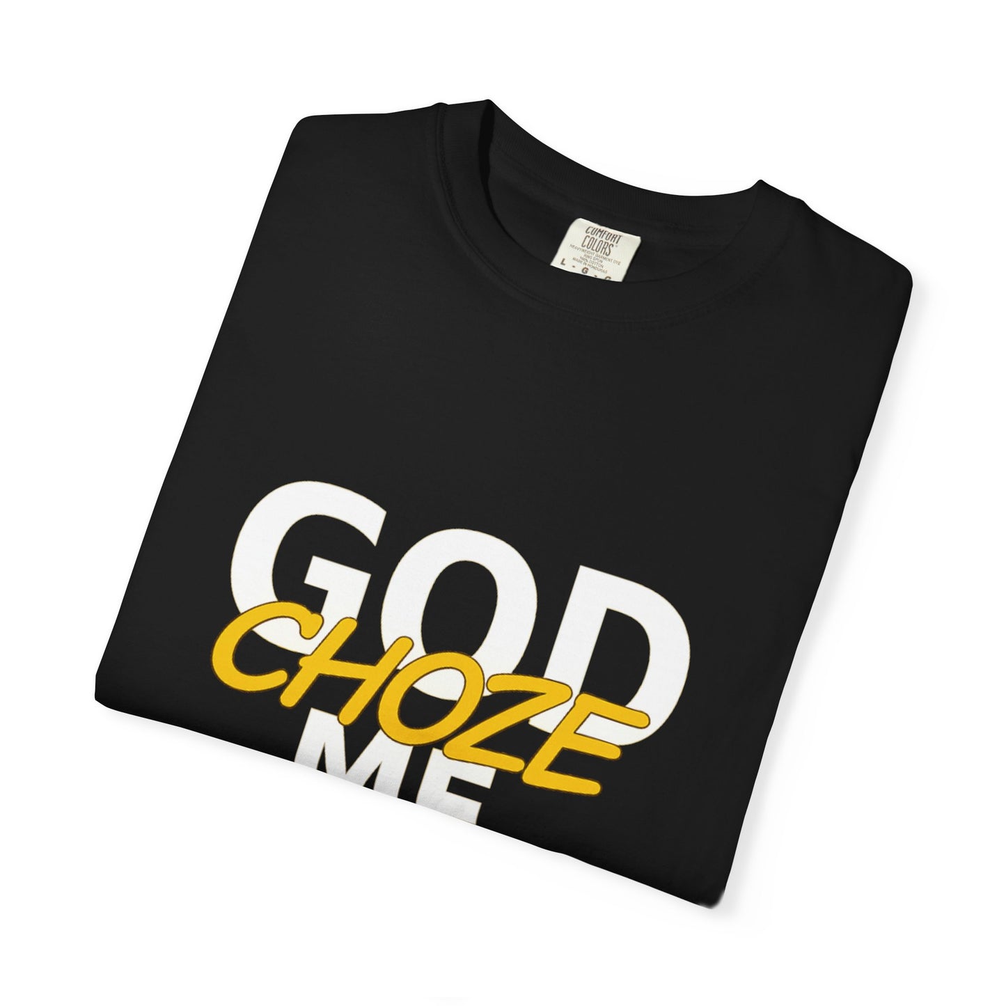 God Called You T-Shirt — "You're Already Chosen" Christian Tee (John 15:16)