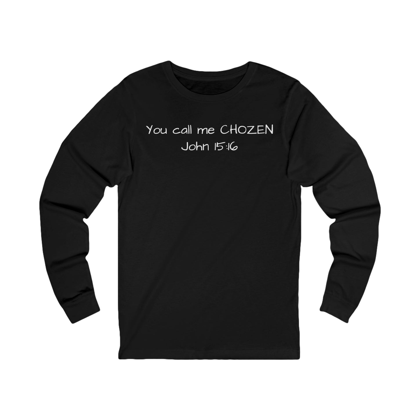 "You Call Me CHOZEN" Scripture Top, Inspirational Apparel, Faith-Based Gift, Christian Long sleeve Tee