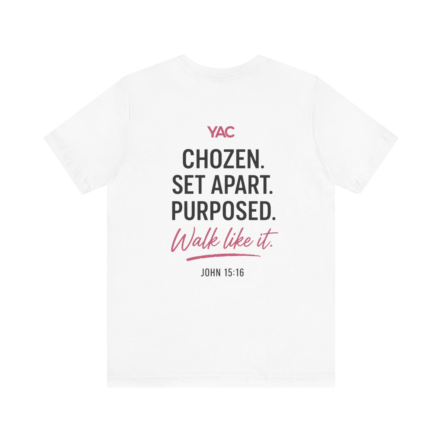You are not forgotten; You're Already CHOZEN Women’s - Inspirational Casual Tee