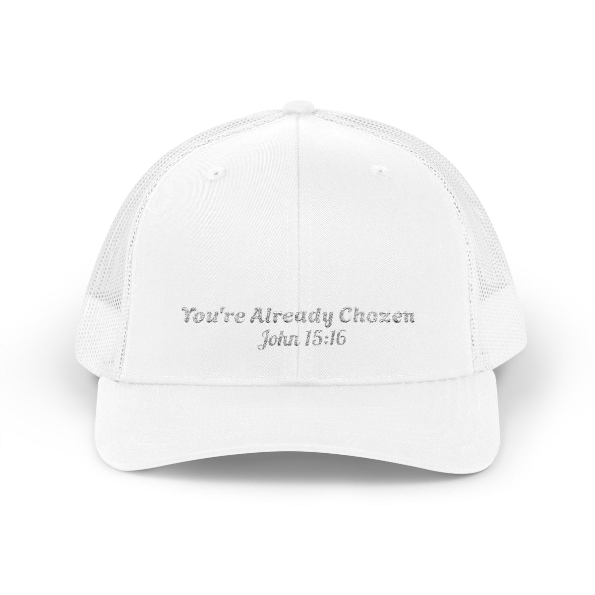 Trucker Cap - "You’re Already Chozen" Inspirational Snapback