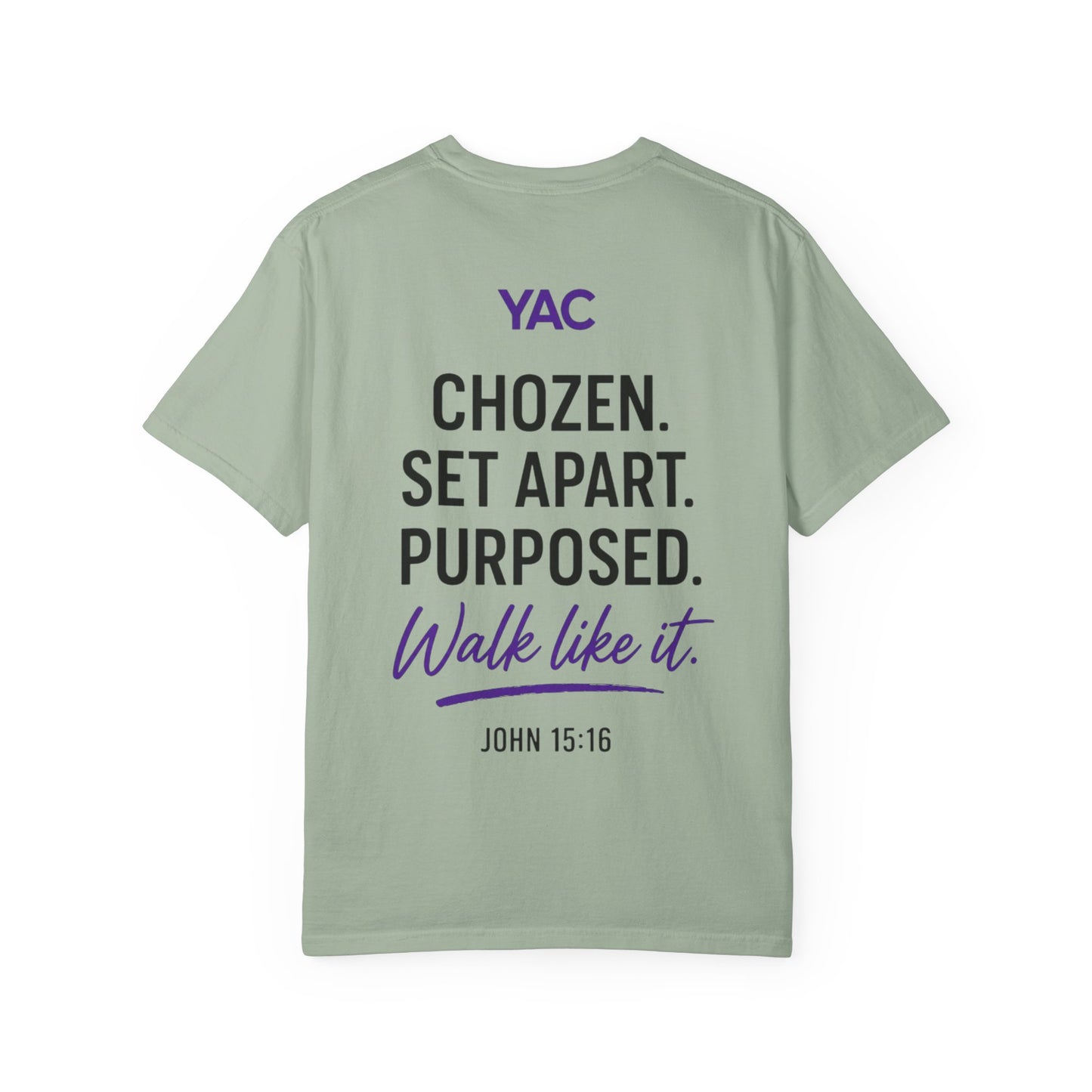You are not over looked- You're Already CHOZEN Women’s - Inspirational Casual Tee