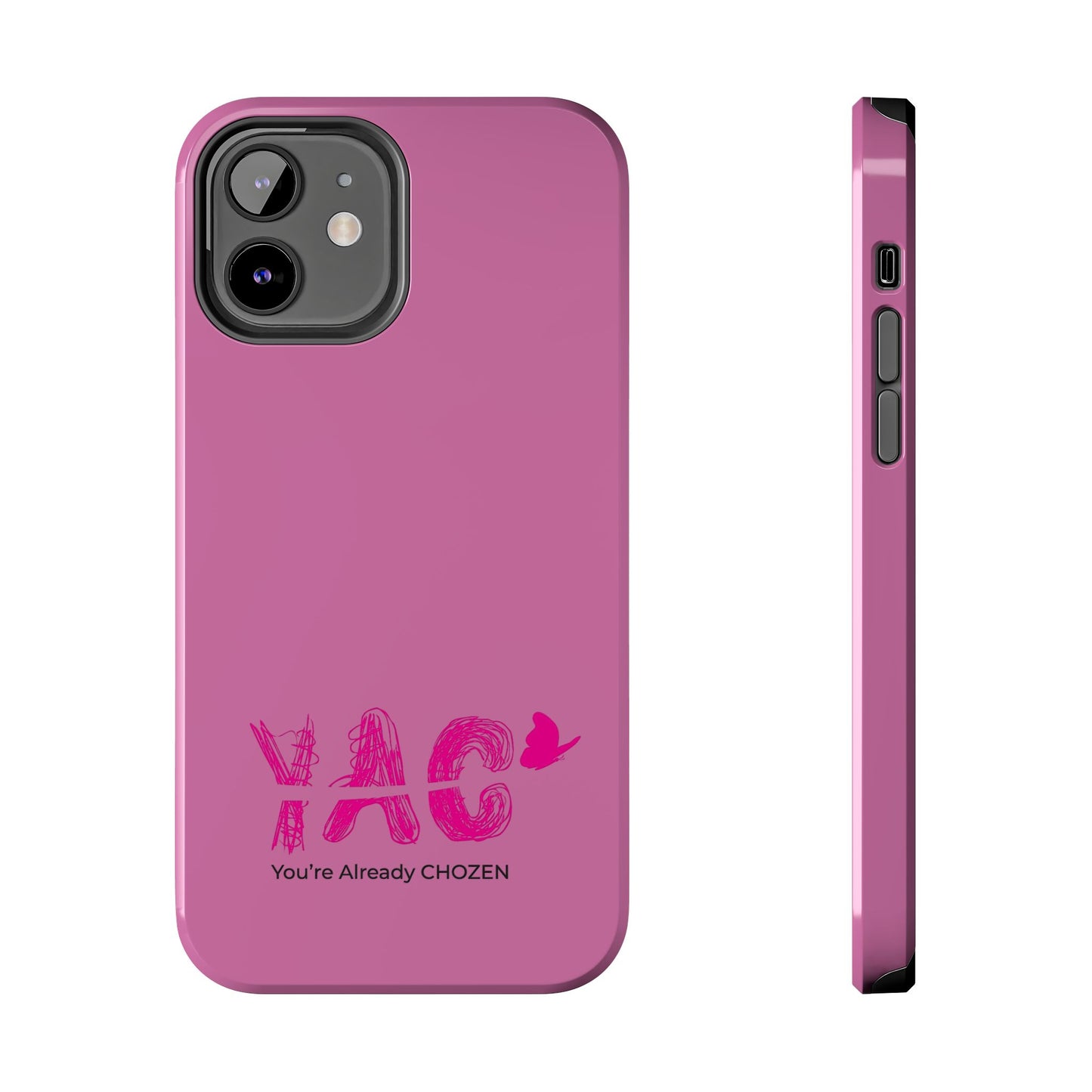 Inspirational Tough Phone Case - You're Already CHOZEN - Pink Design