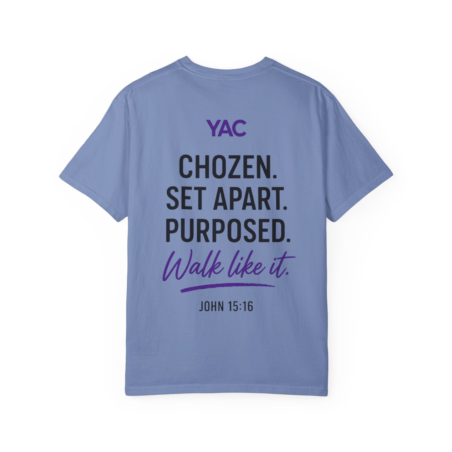 You are not over looked- You're Already CHOZEN Women’s - Inspirational Casual Tee