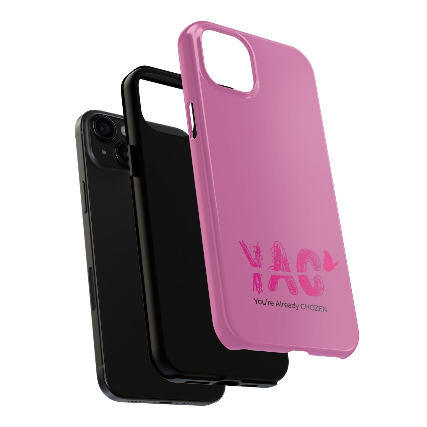 Inspirational Tough Phone Case - You're Already CHOZEN - Pink Design