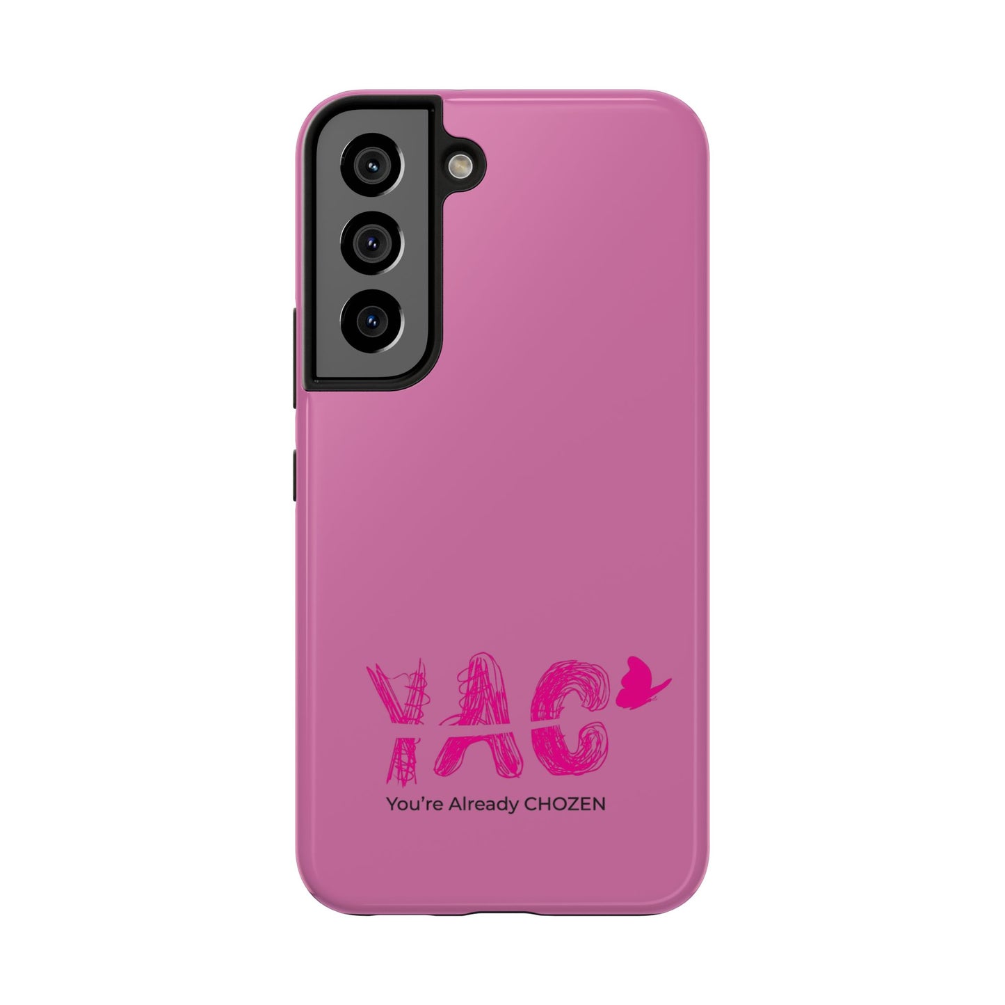 Inspirational Tough Phone Case - You're Already CHOZEN - Pink Design