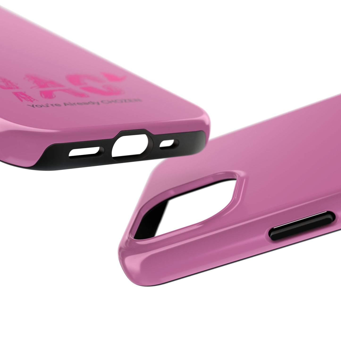 Inspirational Tough Phone Case - You're Already CHOZEN - Pink Design