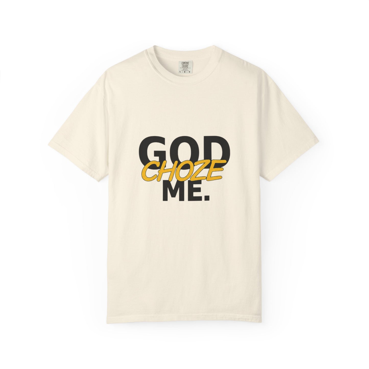 God Called Me T-Shirt — "You're Already Chosen" Christian Tee (John 15:16)