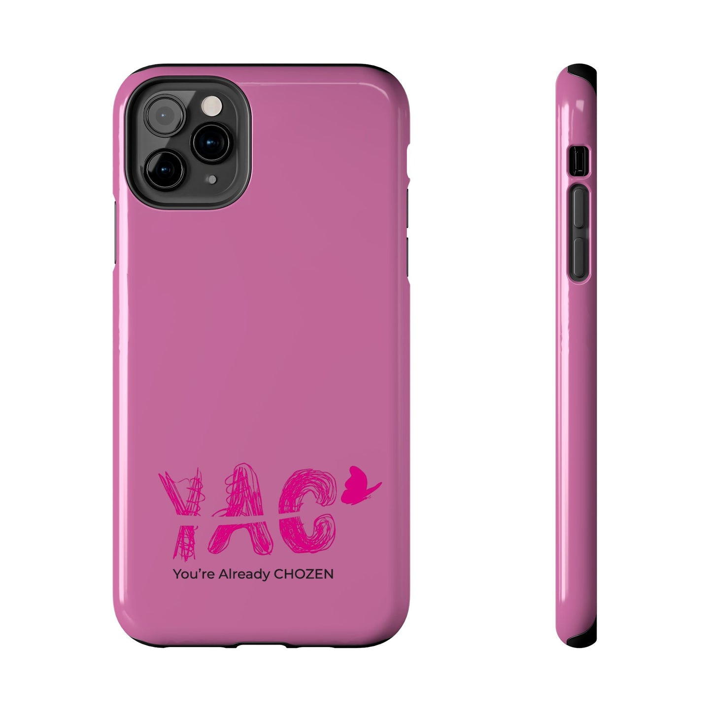 Inspirational Tough Phone Case - You're Already CHOZEN - Pink Design