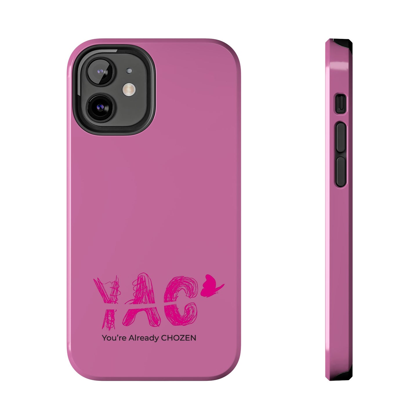 Inspirational Tough Phone Case - You're Already CHOZEN - Pink Design