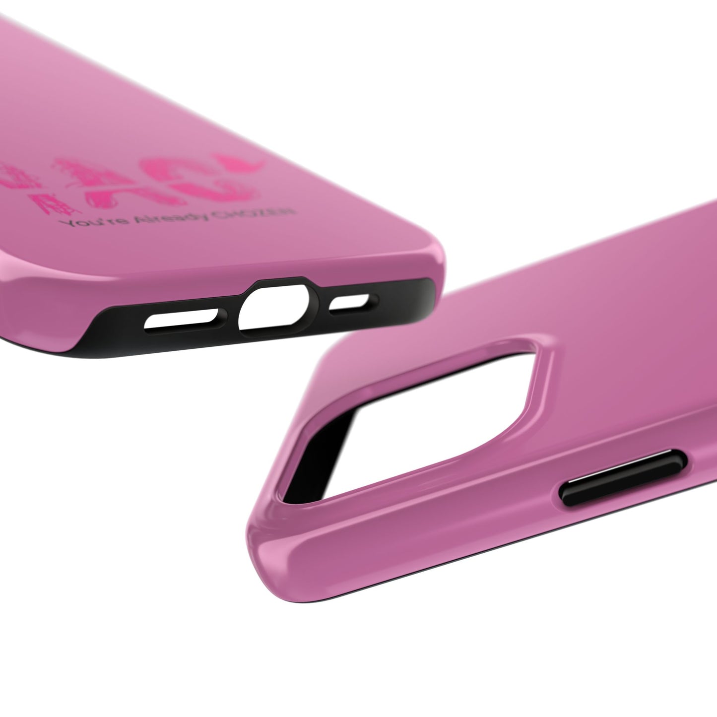 Inspirational Tough Phone Case - You're Already CHOZEN - Pink Design