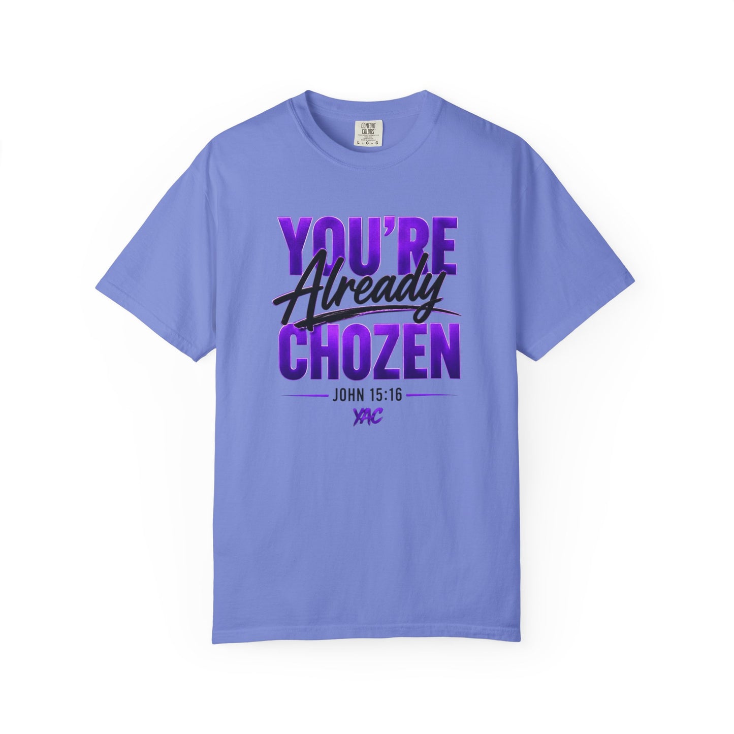 You are not over looked- You're Already CHOZEN Women’s - Inspirational Casual Tee