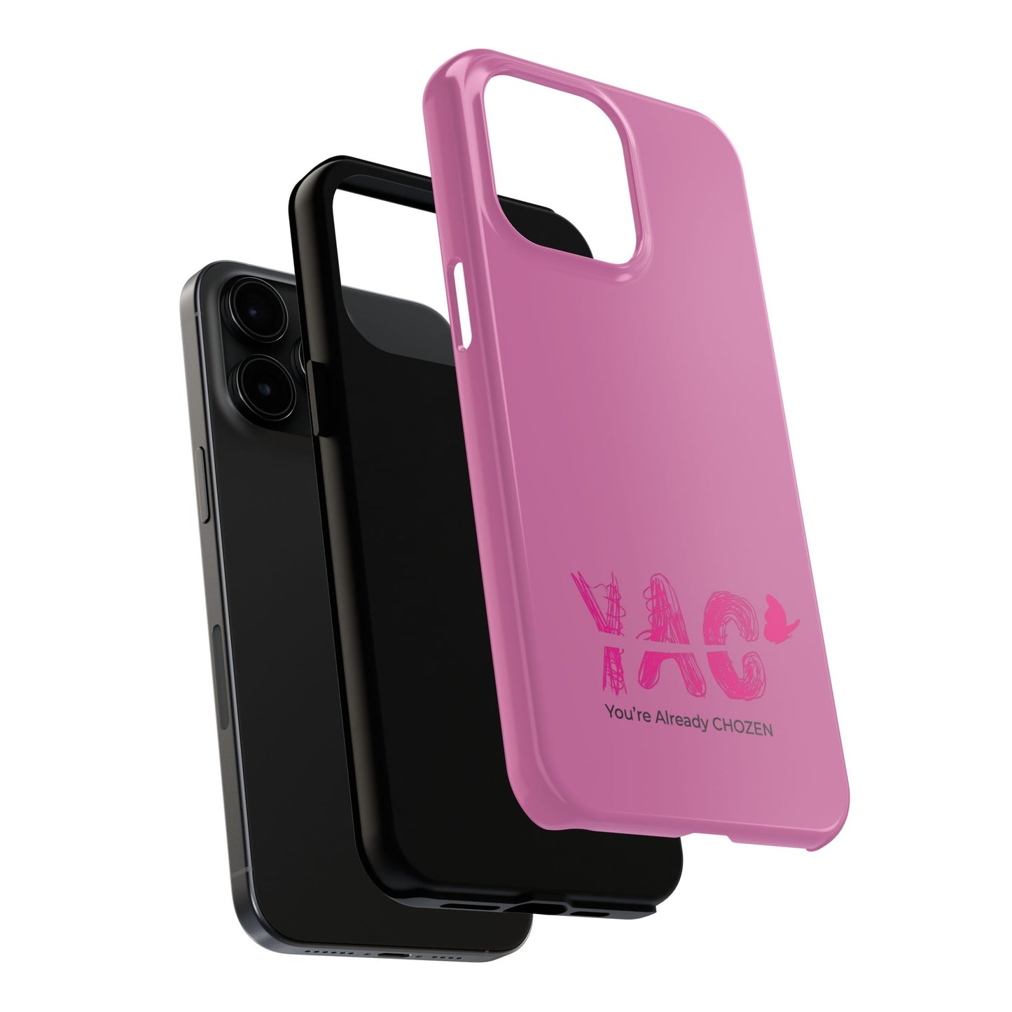 Inspirational Tough Phone Case - You're Already CHOZEN - Pink Design