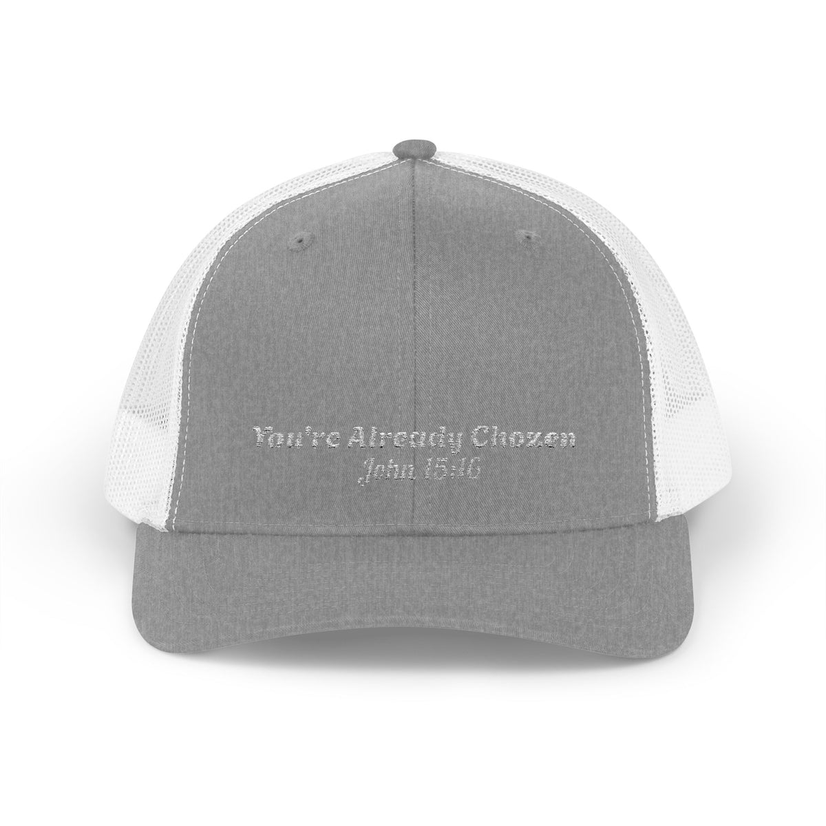 Trucker Cap - "You’re Already Chozen" Inspirational Snapback