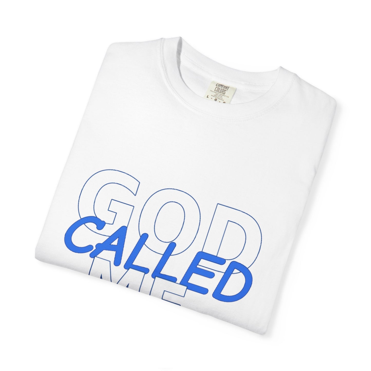 God Called Me T-Shirt — "You're Already Chosen" Christian Tee (John 15:16)